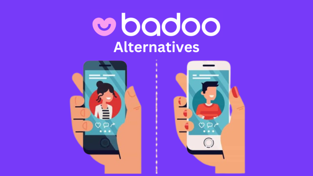 Badoo Alternatives