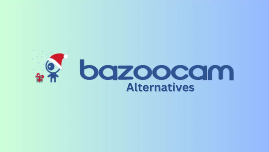 Bazoocam Alternatives