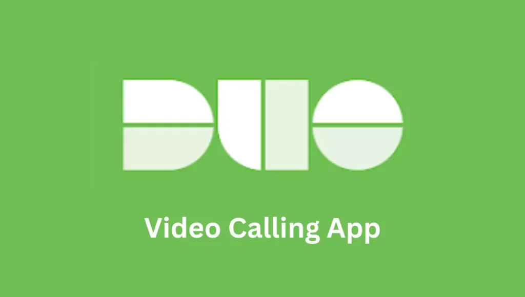 Duo Video Calling App