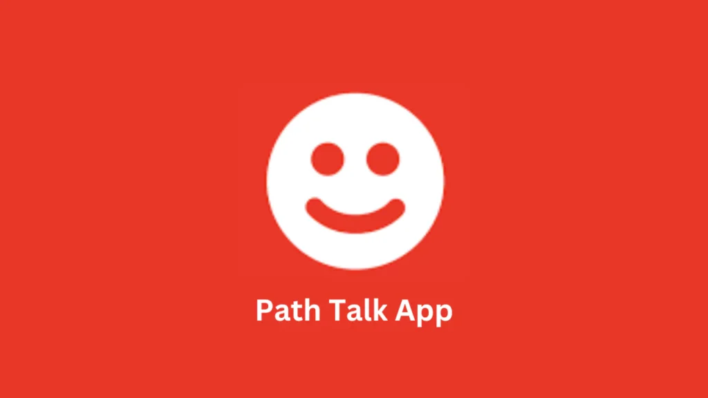 Path Talk App